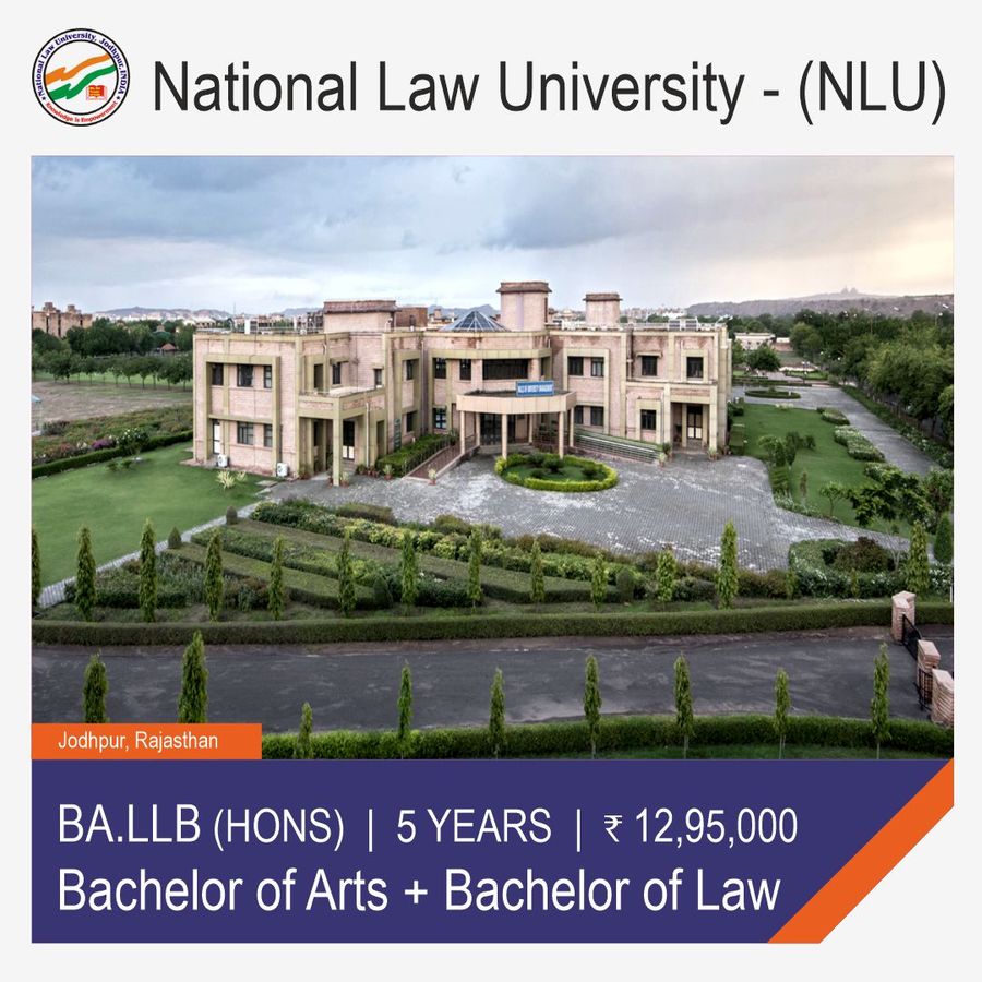 Bachelor of Arts + Bachelor of Law [BALLB] {Hons.} at National Law University, Jodhpur